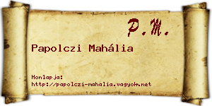 Papolczi Mahália névjegykártya